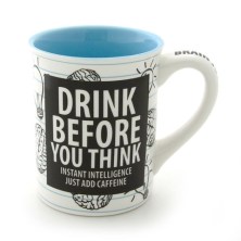 drink-before-you-think-mug-4033453_1_8f8f1c6a-b9ae-4f55-b5e2-6d95d53001a3_large[1]